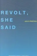 Revoltă, a spus ea - Revolt, She Said
