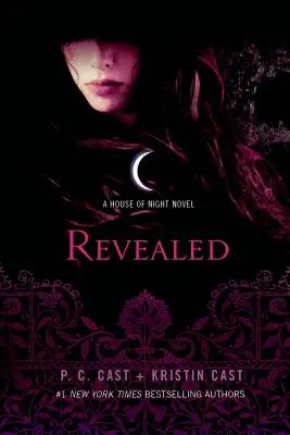 Revealed: Un roman Casa de noapte - Revealed: A House of Night Novel