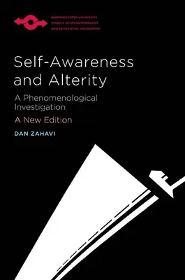 Conștiință de sine și alteritate: O investigație fenomenologică - Self-Awareness and Alterity: A Phenomenological Investigation