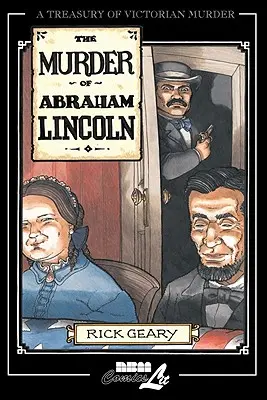 Asasinarea lui Abraham Lincoln - The Murder of Abraham Lincoln