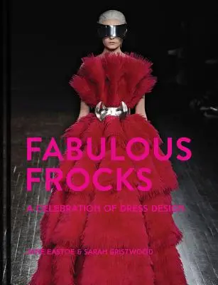 Rochii fabuloase - Fabulous Frocks