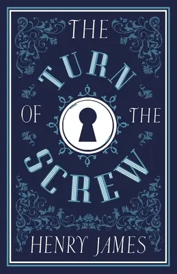 Întoarcerea șurubului (The Turn of the Screw) - The Turn of the Screw