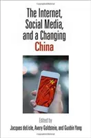 Internetul, social media și o Chină în schimbare - The Internet, Social Media, and a Changing China