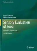 Evaluarea senzorială a alimentelor: Principii și practici - Sensory Evaluation of Food: Principles and Practices