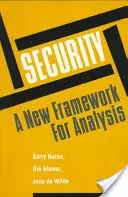 Securitatea - un nou cadru de analiză - Security - A New Framework for Analysis