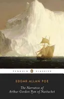 Narațiunea lui Arthur Gordon Pym din Nantucket - The Narrative of Arthur Gordon Pym of Nantucket