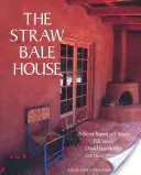 The Straw Bale House (Casa din baloți de paie) - The Straw Bale House
