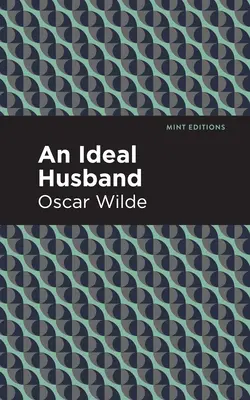 Un soț ideal - An Ideal Husband