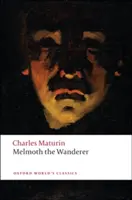 Melmoth hoinarul - Melmoth the Wanderer