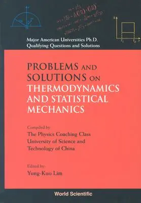 Probleme și soluții de termodinamică și mecanică statistică - Problems and Solutions on Thermodynamics and Statistical Mechanics