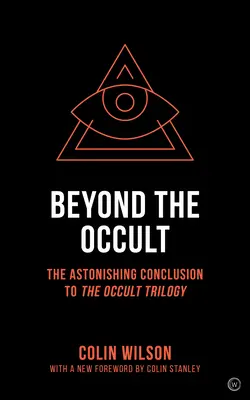 Dincolo de Oculta: Concluzia uimitoare a trilogiei Oculta - Beyond the Occult: The Astonishing Conclusion to the Occult Trilogy