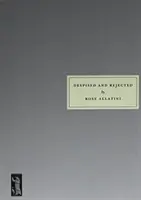 Disprețuit și respins - Despised and Rejected