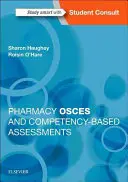 Farmacia Osces și evaluările bazate pe competențe - Pharmacy Osces and Competency-Based Assessments