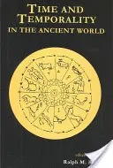 Timp și temporalitate în lumea antică - Time and Temporality in the Ancient World