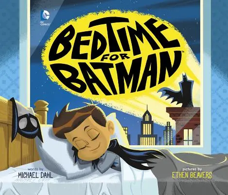 Ora de culcare pentru Batman - Bedtime for Batman