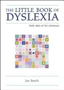 Mica carte a dislexiei: Ambele părți ale clasei - The Little Book of Dyslexia: Both Sides of the Classroom