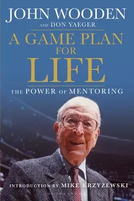 Un plan de joc pentru viață: Puterea mentoratului - A Game Plan for Life: The Power of Mentoring