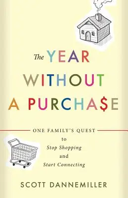 Anul fără achiziție - The Year Without a Purchase