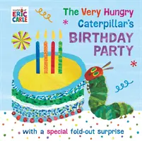 Petrecerea de aniversare a Very Hungry Caterpillar - Very Hungry Caterpillar's Birthday Party