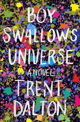 Băiatul înghite universul - Boy Swallows Universe