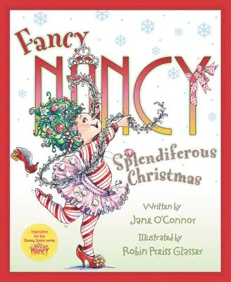 Fancy Nancy: Crăciun Splendid - Fancy Nancy: Splendiferous Christmas