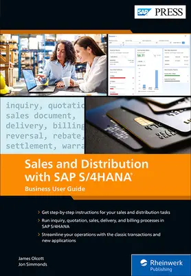 Vânzări și distribuție cu SAP S/4hana: Ghidul utilizatorului de afaceri - Sales and Distribution with SAP S/4hana: Business User Guide