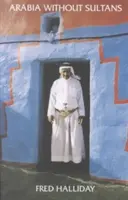 Arabia fără sultani - Arabia Without Sultans