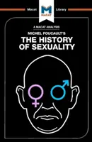 An Analysis of Michel Foucault's the History of Sexuality: Vol. 1: Voința de cunoaștere - An Analysis of Michel Foucault's the History of Sexuality: Vol. 1: The Will to Knowledge