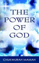 Puterea lui Dumnezeu - The Power of God