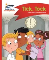 Reading Planet - Tick, Tock - Roșu A: Comet Street Kids - Reading Planet - Tick, Tock - Red A: Comet Street Kids