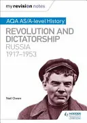 Notele mele de revizuire: Aqa As/A-Level History: Revoluție și dictatură: Rusia, 1917-1953 - My Revision Notes: Aqa As/A-Level History: Revolution and Dictatorship: Russia, 1917-1953