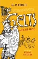 Celții și toate astea - The Celts and All That