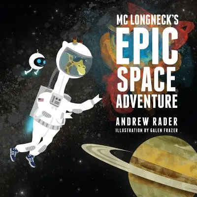Aventura spațială epică a lui MC Longneck - MC Longneck's Epic Space Adventure