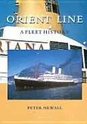 Orient Line - O istorie a flotei - Orient Line - A Fleet History