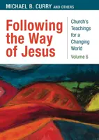 Urmând calea lui Iisus - Following the Way of Jesus