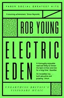 Electric Eden - Descoperirea muzicii vizionare a Marii Britanii - Electric Eden - Unearthing Britain's Visionary Music