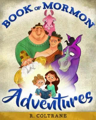 Aventurile din Cartea lui Mormon - Book of Mormon Adventures