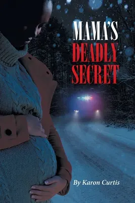 Secretul mortal al mamei - Mama's Deadly Secret
