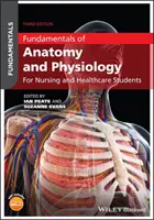 Fundamentals of Anatomy and Physiology: Pentru asistenții medicali și studenții din domeniul sănătății - Fundamentals of Anatomy and Physiology: For Nursing and Healthcare Students