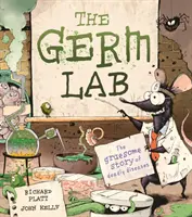Laboratorul de germeni - Povestea macabră a bolilor mortale - Germ Lab - The Gruesome Story of Deadly Diseases