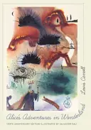 Aventurile lui Alice în Țara Minunilor: Ediția aniversară de 150 de ani - Alice's Adventures in Wonderland: 150th Anniversary Edition
