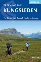 Kungsleden - Drumul regal al Suediei - The Kungsleden - Walking Sweden's Royal Trail