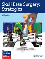 Chirurgia bazei craniului: Strategii - Skull Base Surgery: Strategies