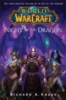 World of Warcraft: Noaptea dragonului - World of Warcraft: Night of the Dragon