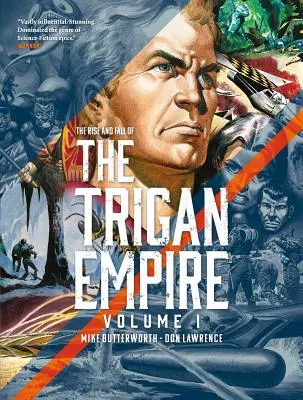Ascensiunea și căderea Imperiului Trigan, volumul I, 1 - The Rise and Fall of the Trigan Empire, Volume I, 1