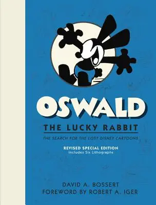 Oswald Iepurele Norocos: Căutarea desenelor animate Disney pierdute, ediție specială revizuită - Oswald the Lucky Rabbit: The Search for the Lost Disney Cartoons, Revised Special Edition
