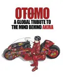 Otomo: Un tribut global adus minții din spatele lui Akira - Otomo: A Global Tribute to the Mind Behind Akira