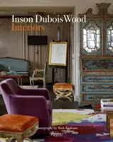 Inson DuBois Wood: Interioare - Inson DuBois Wood: Interiors
