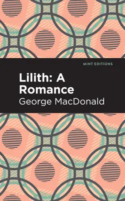 Lilith: Un roman - Lilith: A Romance