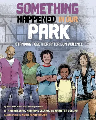 Something Happened in Our Park: Stând împreună după violența armată - Something Happened in Our Park: Standing Together After Gun Violence